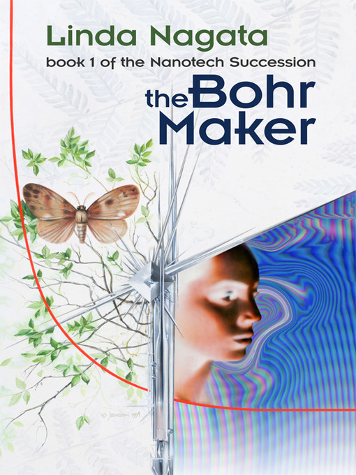Title details for The Bohr Maker by Linda Nagata - Available
